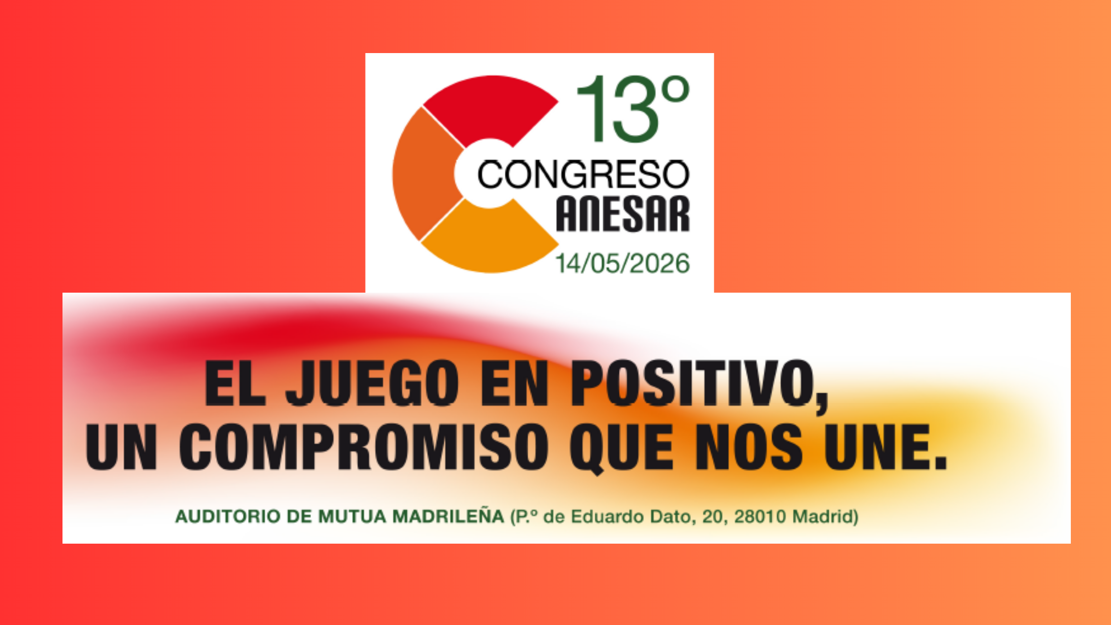 Ya están abiertas las inscripciones para el 13º Congreso de ANESAR, que se celebrará el 14 de mayo en Madrid bajo el lema “El juego en positivo, un compromiso que nos une”